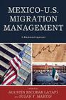 Mexico-U.S. Migration Management: A Binational Approach (Program in Migration and Refugee Studies) Cover Image