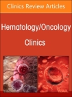 New Developments in Myeloma, an Issue of Hematology/Oncology Clinics of North America: Volume 38-2 (Clinics: Internal Medicine #38) Cover Image