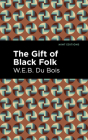 The Gift of Black Folk Cover Image