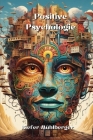 Positive Psychologie By Kiefer Mühlberger Cover Image