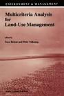 Multicriteria Analysis for Land-Use Management (Environment & Management #9) Cover Image