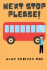 Next Stop Please!: My Journey in Public Transport Cover Image