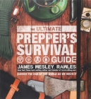The Ultimate Prepper's Survival Guide Cover Image