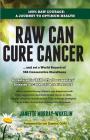 Raw Can Cure Cancer By Janette Murray-Wakelin Cover Image
