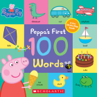Peppa's First 100 Words (Peppa Pig) By Scholastic, EOne (Illustrator) Cover Image