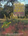 Native Texas Plants: Landscaping Region by Region Cover Image