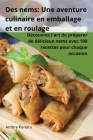 Des nems: Une aventure culinaire en emballage et en roulage Cover Image