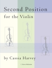 Second Position for the Violin By Cassia Harvey Cover Image