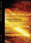 Heidegger's Technologies: Postphenomenological Perspectives (Perspectives in Continental Philosophy) Cover Image