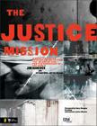 The Justice Mission Leader's Guide: A Video-Enhanced Curriculum Reflecting the Heart of God for the Oppressed of the World By Jim Hancock, International Justice Mission Cover Image