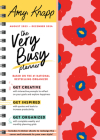 2024 Amy Knapp's The Very Busy Planner: August 2023 - December 2024 By Amy Knapp Cover Image