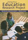 Doing Your Education Research Project By Neil Burton, Mark Brundrett, Marion Jones Cover Image