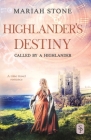 Highlander's Destiny: A Scottish historical time travel romance By Mariah Stone Cover Image