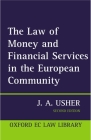 The Law of Money and Financial Services in the EC (Oxford European Union Law Library) Cover Image