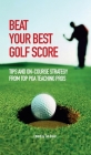 Beat Your Best Golf Score! Cover Image