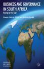 Business and Governance in South Africa: Racing to the Top? (Governance and Limited Statehood) By T. Börzel (Editor), C. Thauer (Editor) Cover Image