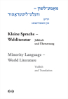 Mame-Loshn - Velt-Literatur / Kleine Sprache - Weltliteratur / Minority Language - World Literature: Yidish Un Iberzetsung / Jiddisch Und Übersetzung Cover Image