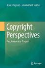 Copyright Perspectives: Past, Present and Prospect Cover Image