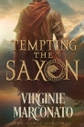 Tempting the Saxon By Virginie Marconato Cover Image