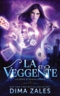 La Veggente (La serie di Sasha Urban: Libro 1) By Dima Zales, Anna Zaires Cover Image