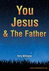 You Jesus & The Father Cover Image