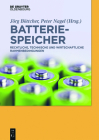 Batteriespeicher By Jörg Böttcher (Editor), Peter Nagel (Editor) Cover Image