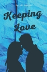 Keeping Love (Finding Love #2) By S. R. Johnson Cover Image