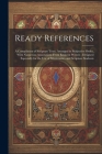 Ready References: A Compilation of Scripture Texts, Arranged in Subjective Order, With Numerous Annotations From Eminent Writers; Design Cover Image