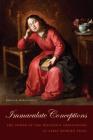 Immaculate Conceptions: The Power of the Religious Imagination in Early Modern Spain (Toronto Iberic) Cover Image