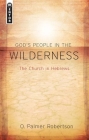 God's People in the Wilderness: The Church in Hebrews Cover Image