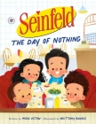 Seinfeld: The Day of Nothing By Micol Ostow, Brittany Baugus (Illustrator) Cover Image