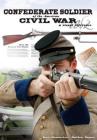 Confederate Soldier of the American Civil War: A Visual Reference By Denis Hambucken, Chris Benedetto Cover Image