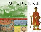 Marco Polo for Kids: His Marvelous Journey to China, 21 Activities (For Kids series #8) Cover Image