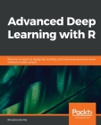 Advanced Deep Learning with R Cover Image
