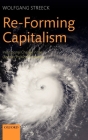 Re-Forming Capitalism: Institutional Change in the German Political Economy Cover Image
