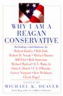 Why I Am a Reagan Conservative By Michael K. Deaver Cover Image