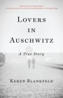 Lovers in Auschwitz: A True Story Cover Image