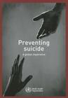 Preventing Suicide: A Global Imperative Cover Image