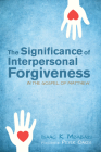 The Significance of Interpersonal Forgiveness in the Gospel of Matthew By Isaac K. Mbabazi, Peter Oakes (Foreword by) Cover Image