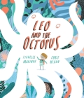 Leo and the Octopus By Isabelle Marinov, Chris Nixon (Illustrator) Cover Image