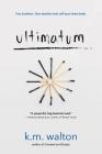 Ultimatum By K.M. Walton Cover Image