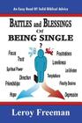 Battles And Blessings Of Being Single: Nuggets For Christian Singles By Leroy Freeman Cover Image