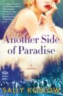 Another Side of Paradise: A Novel Cover Image