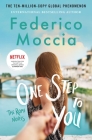 One Step to You (The Rome Novels #1) By Federico Moccia, Antony Shugaar (Translated by) Cover Image