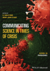 Communicating Science in Times of Crisis: Covid-19 Pandemic By H. Dan O'Hair (Editor), Mary John O'Hair (Editor) Cover Image
