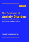 The Treatment of Anxiety Disorders: Clinician Guides and Patient Manuals By Gavin Andrews, Mark Creamer, Rocco Crino Cover Image