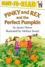 Pinky and Rex and the Perfect Pumpkin: Ready-to-Read Level 3 (Pinky & Rex) By James Howe, Melissa Sweet (Illustrator) Cover Image