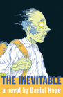 The Inevitable By Daniel Hope, Lidia Yuknavitch (Introduction by) Cover Image