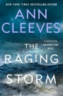 The Raging Storm: A Detective Matthew Venn Novel (Matthew Venn series #3) By Ann Cleeves Cover Image