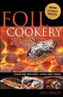 Foil Cookery: Cooking Without Pots and Pans By Lori Herod Cover Image